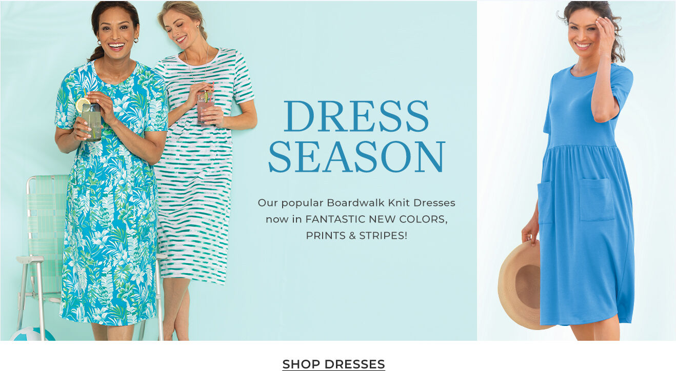 dress season our popular boardwalk knit dresses now in fantastic new colors, prints & stripes! shop dresses