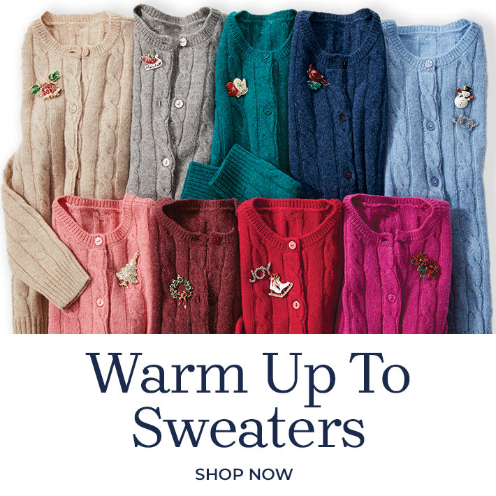 we love TEXTURED SWEATERS the mix of cable & shaker stitches and irresistibly soft yarn means these will be some of the coziest in your closet. shop now