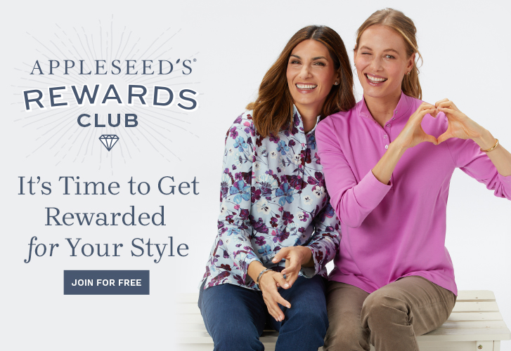 Appleseed's Rewards Club - It's time to get rewarded for Your Style! Join for Free