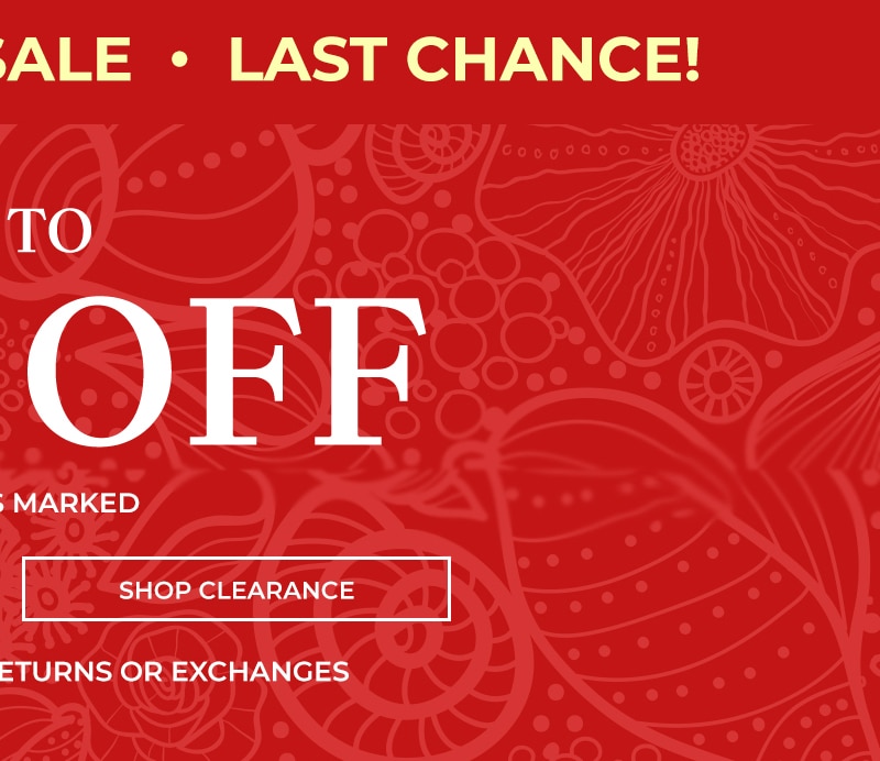 summer's biggest sale. last chance up to 85% off* prices as marked shop clearance