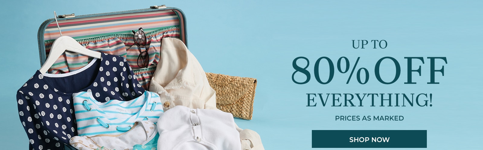 up to 80% off everything! prices as marked shop now all sales final. no returns or exchanges.