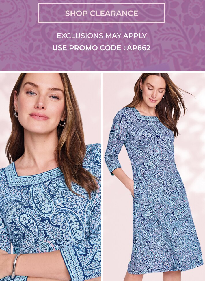 40% of sitewide* plus save up to 80% off on clearance styles when you take an extra 30% off shop clearance exclusions may apply use promo code: AP862.