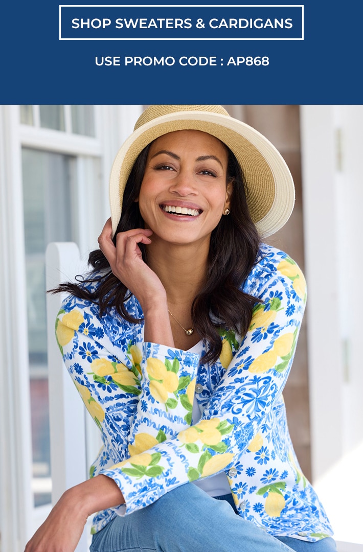 blooming deals! 40% off sitewide* exclusions may apply shop sweaters & cardigans use promo code: AP868